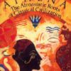 Black Athena: The Afroasiatic Roots of Classical Civilization Volume One:The Fabrication of Ancient Greece 1785-1985 - Bernal