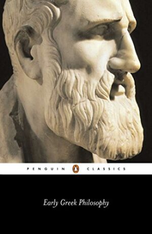 Early Greek Philosophy - Barnes