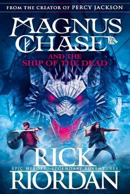 Magnus Chase and the Ship of the Dead (Book 3) - Riordan