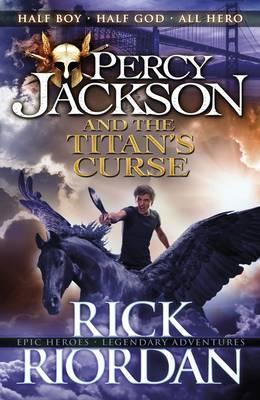 Percy Jackson and the Titan's Curse (Book 3) - Riordan