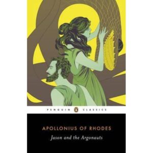 Jason and the Argonauts - Apollonius of Rhodes