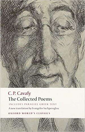 The Collected Poems: with parallel Greek text - Cavafy