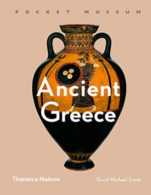 Pocket Museum: Ancient Greece - Smith