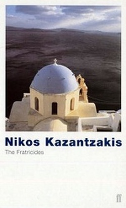 The Fratricides - Kazantzakis