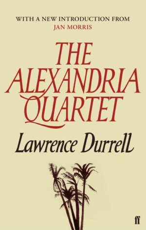 The Alexandria Quartet: Justine