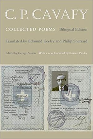 C. P. Cavafy: Collected Poems - Bilingual Edition - Cavafy
