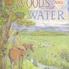 Between the Woods and the Water: On Foot to Constantinople from the Hook of Holland: The Middle Danube to the Iron Gates - Fermor