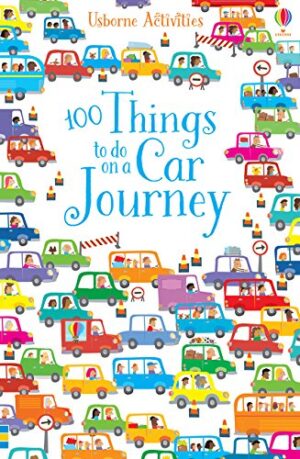 100 Things To Do On A Car Journey - Various