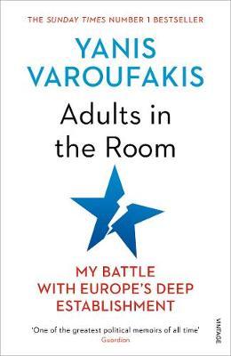 Adults In The Room: My Battle With Europe's Deep Establishment - Varoufakis