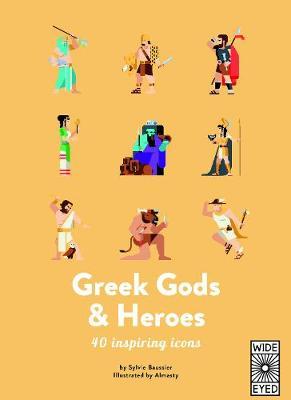 40 Inspiring Icons: Greek Gods and Heroes: Meet 40 mythical immortals - Baussier