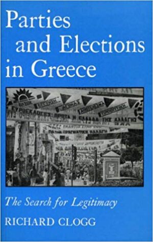 Parties and Elections in Greece - Clogg