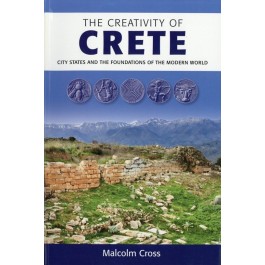 Creativity of Crete: City States and the Foundations of the Modern World - Cross